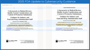 2025 FDA Update to Cybersecurity Guidance